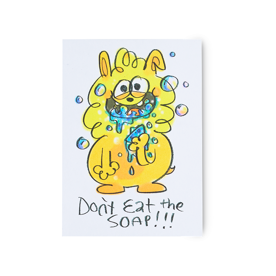 Don't Eat the Soap!!!